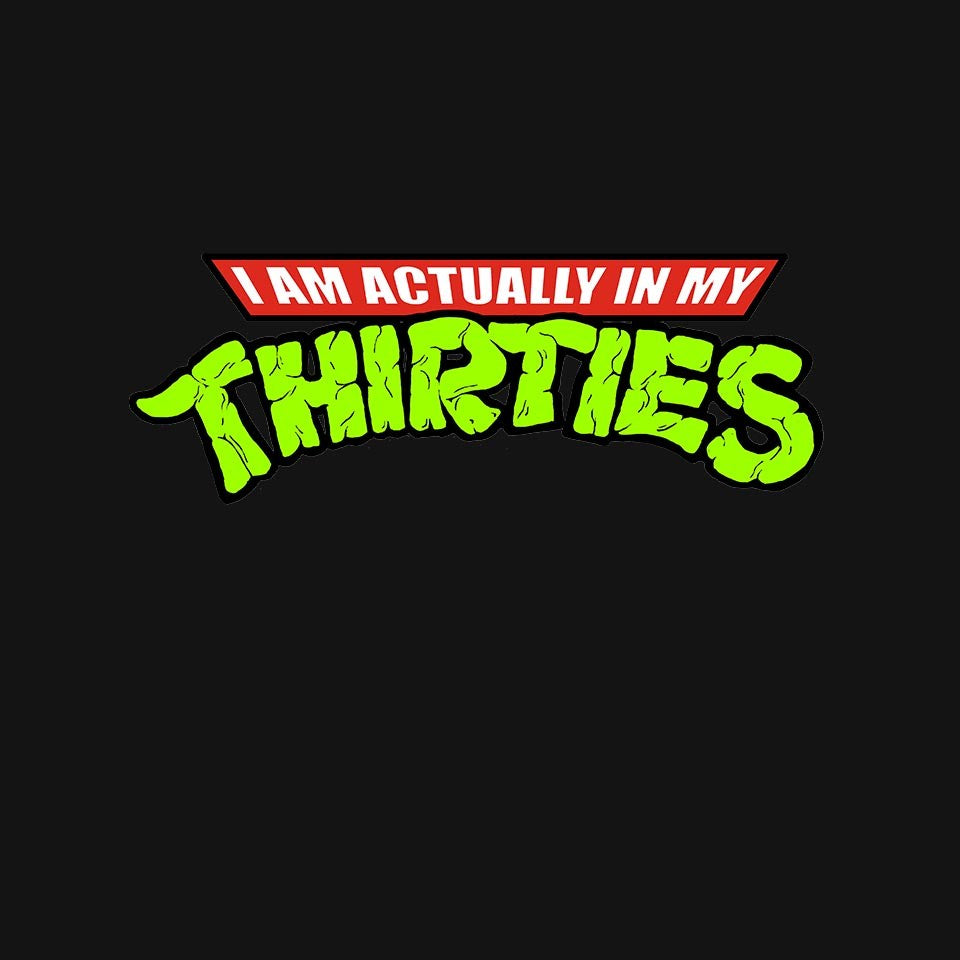 Actually In My Thirties