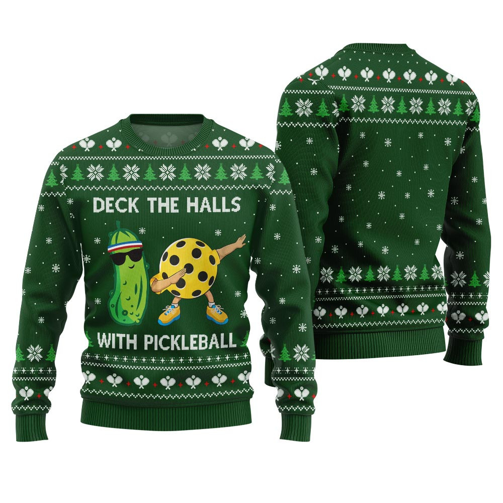 Deck The Halls With Pickleball Ugly Christmas Sweater Green