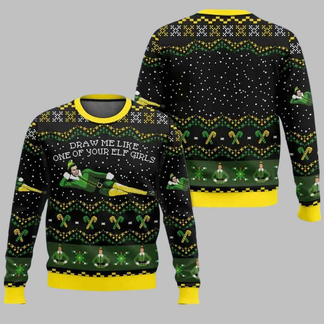 Draw Me Like One Of Your Elf Girls Ugly Christmas Sweater
