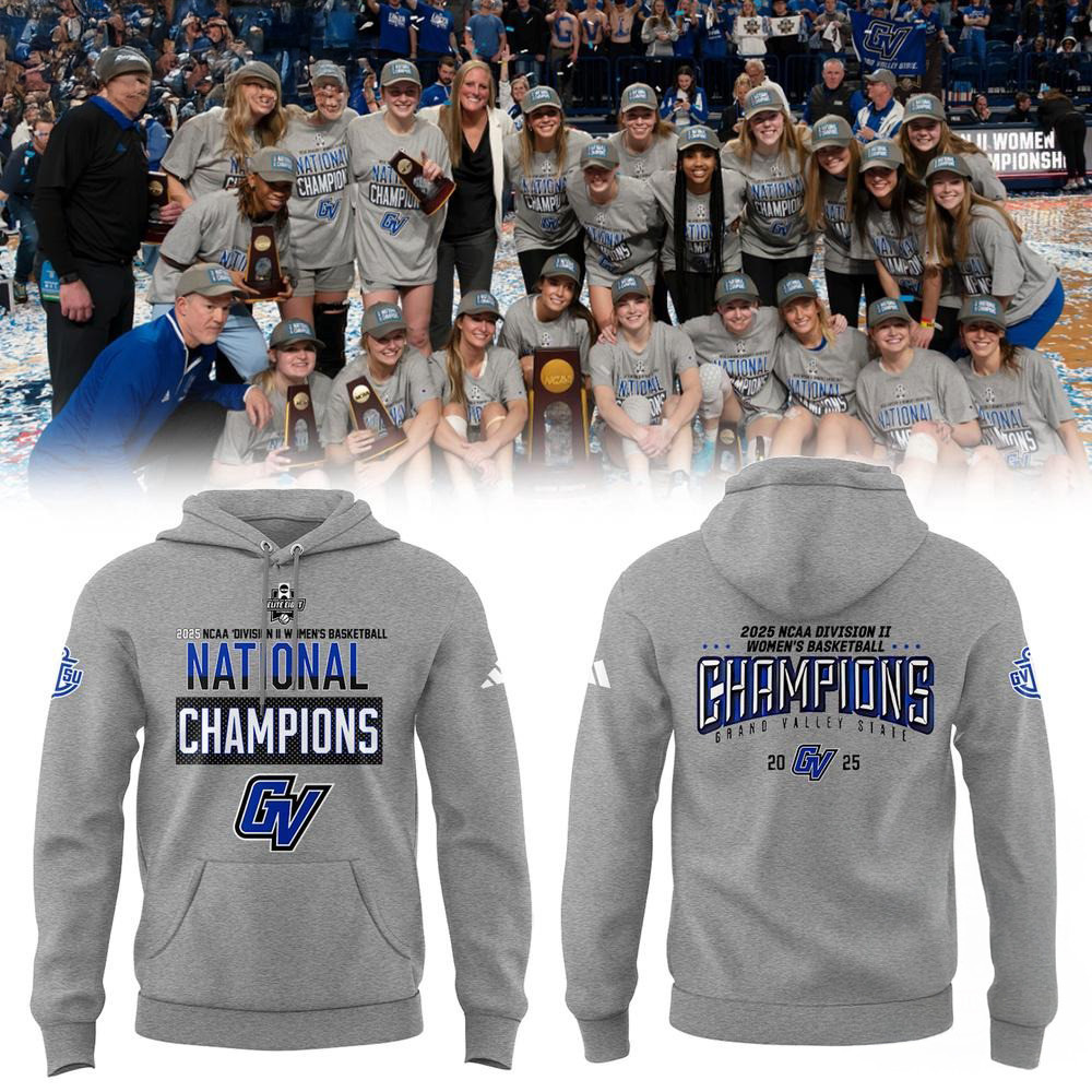 Grand Valley State University Womens Basketball 2025 NCAA Division II Champions Logo Hoodie