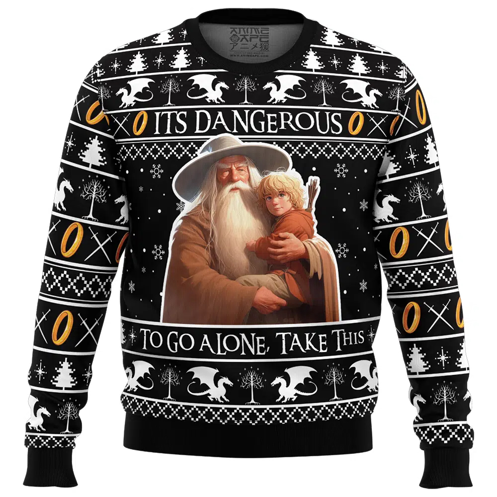 Itâ€™s Dangerous to go Alone Lord of the Rings Ugly Christmas Sweater