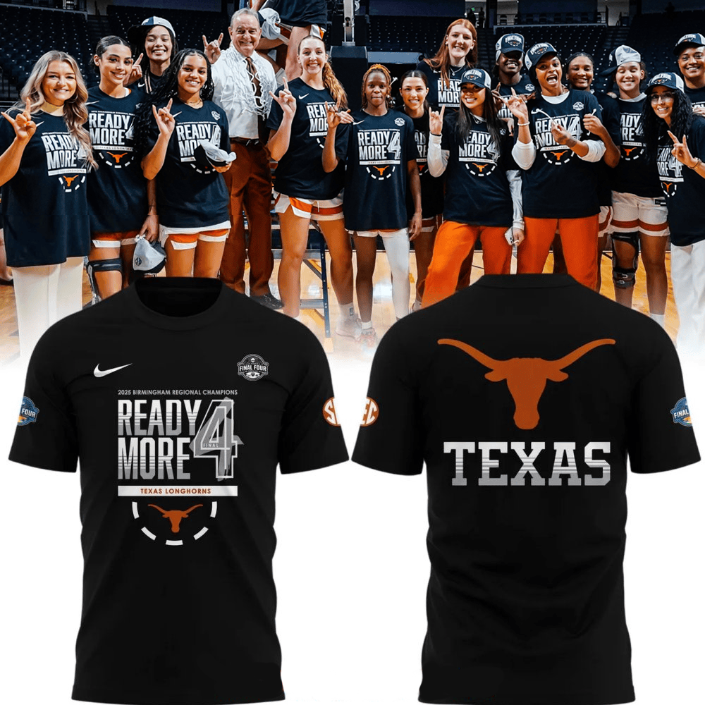 Texas Longhorns 2025 NCAA Final Four Regional Champions T-Shirt Texas Longhorns Merch Dad Gifts