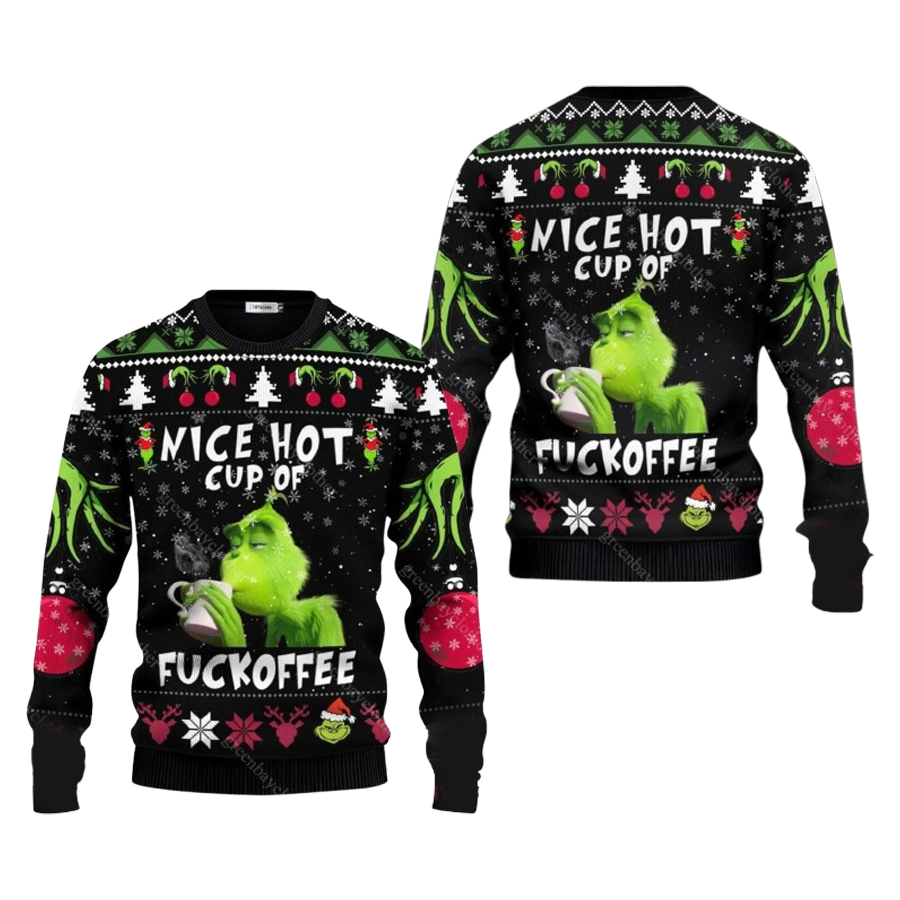 The Grinch Nice Hot Cup Of Christmas Ugly Christmas Sweater
