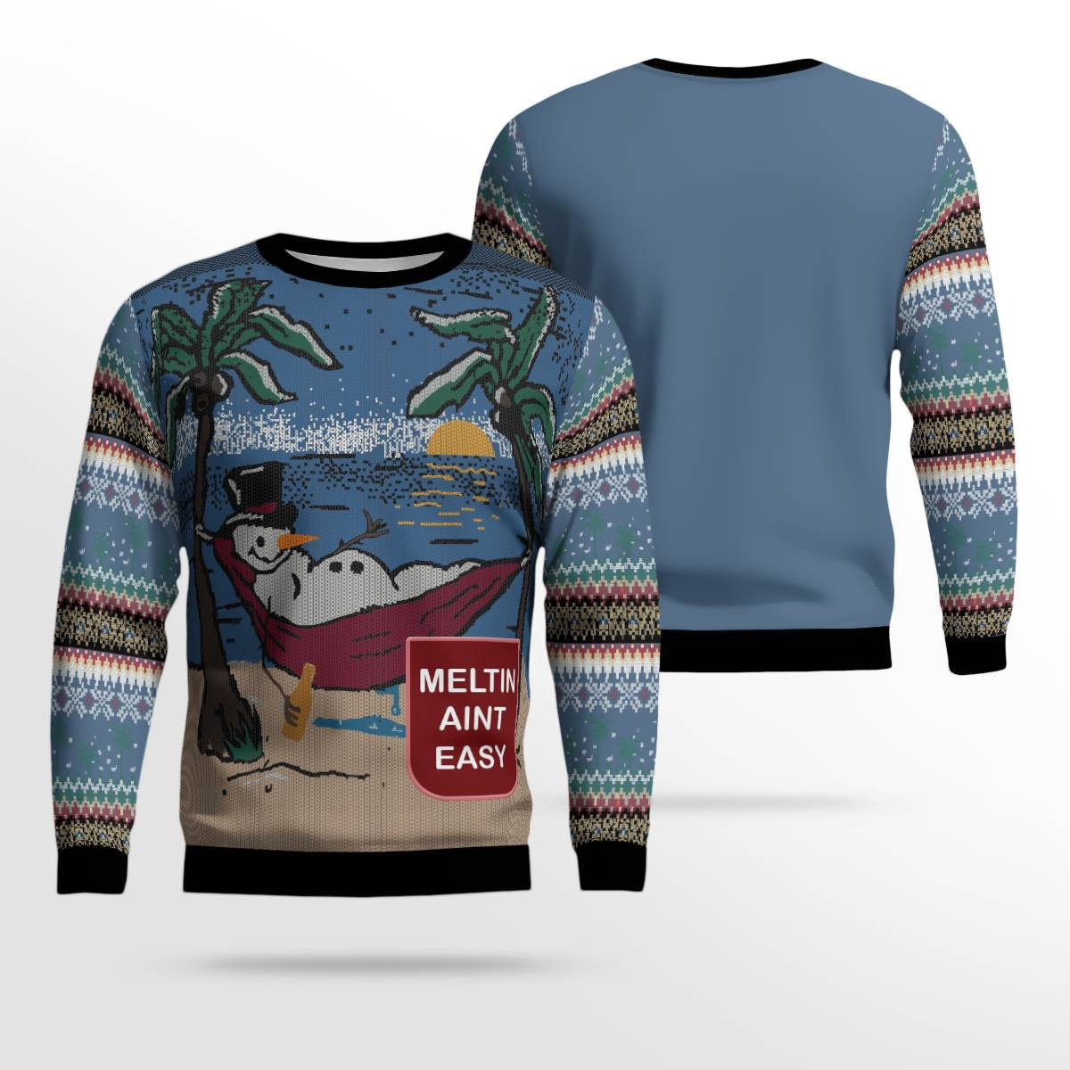 Ugly Christmas Sweater Snowman Drinking Meltin Aint Easy Ugly Sweater