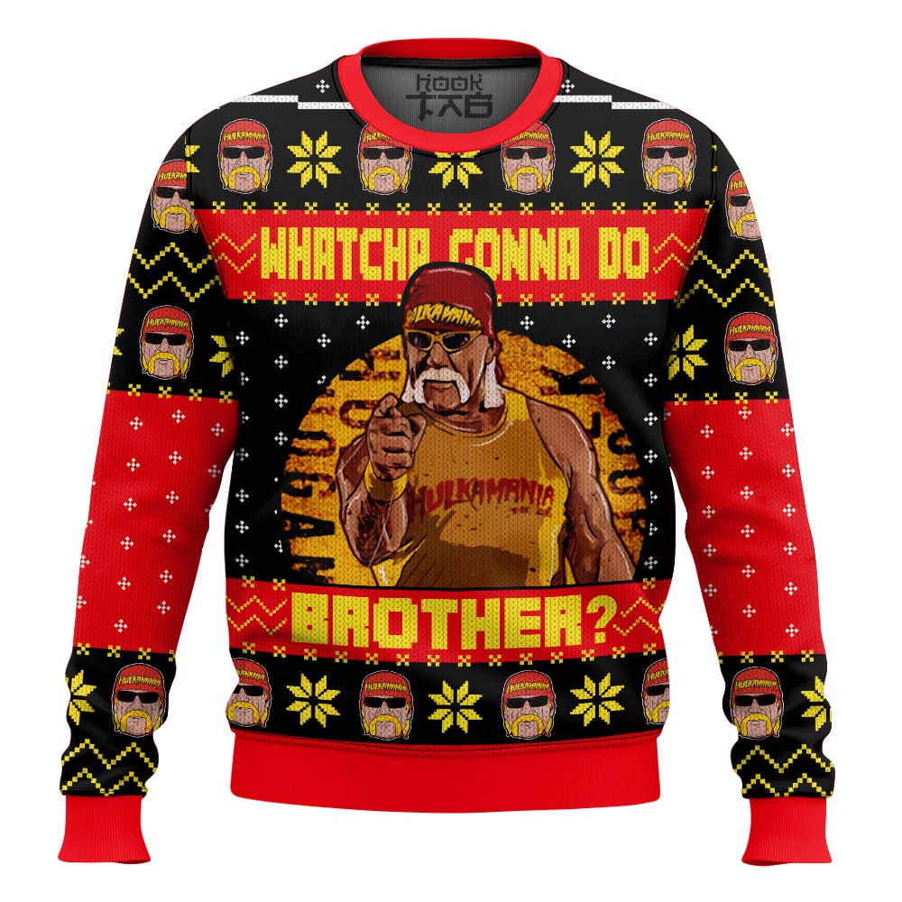 Whatcha Gonna Do Brother Hulk Hogan Ugly Sweater