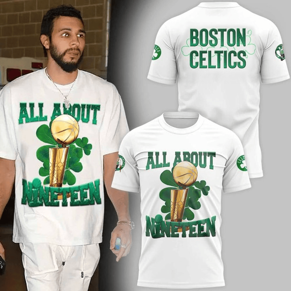 Boston Celtics NBA "All About Nineteen" Special Shirt Boston Celtics Merch Fathers Day Gifts