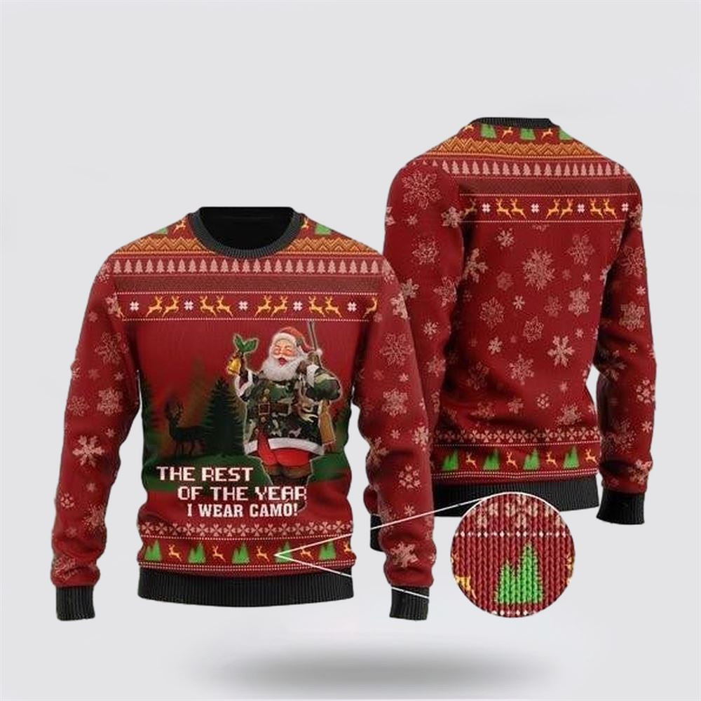 Deer Hunter and Santa Claus The Rest Of The Year I Wear Camo Ugly Christmas Sweater