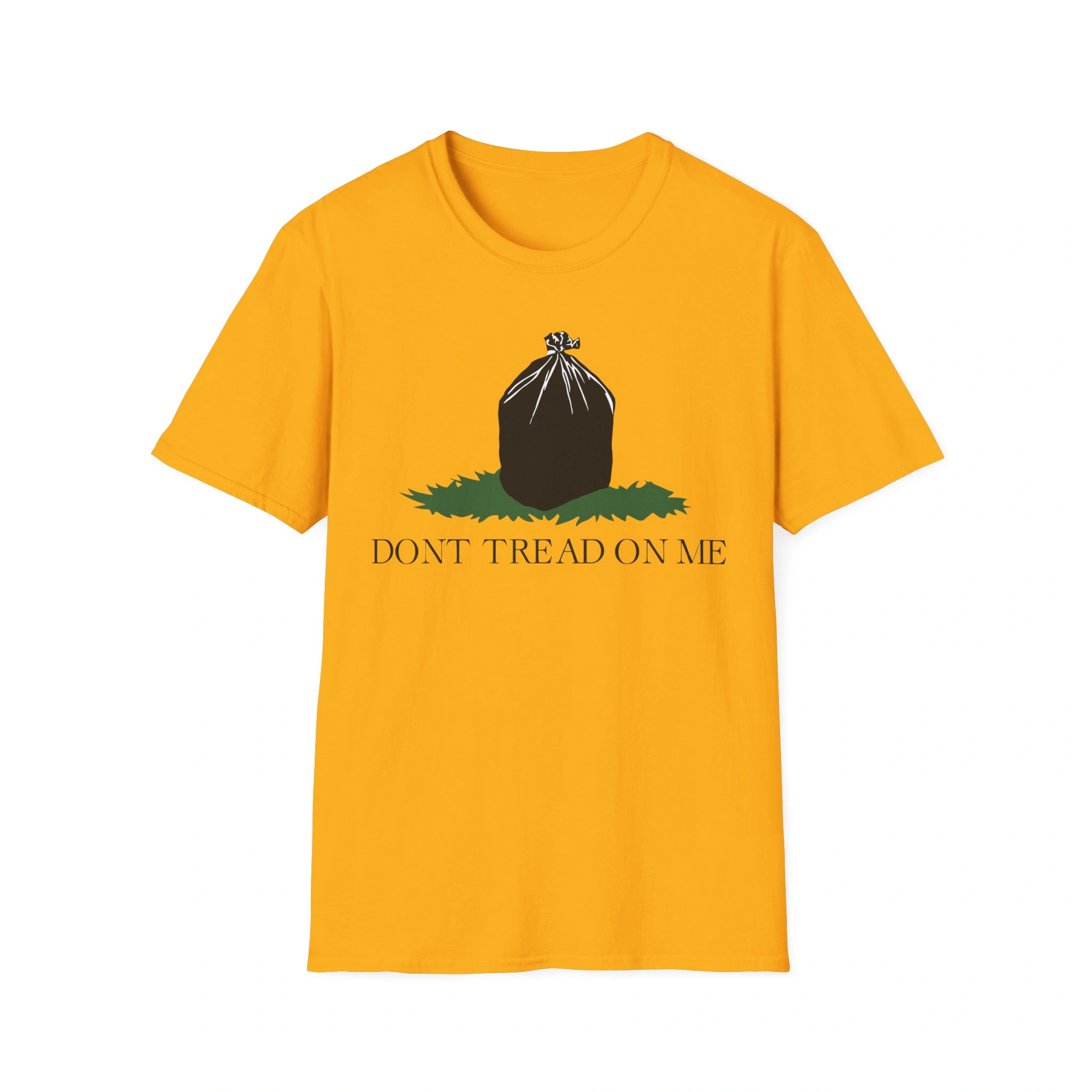 Dont Tread On Me Garbage Shirt