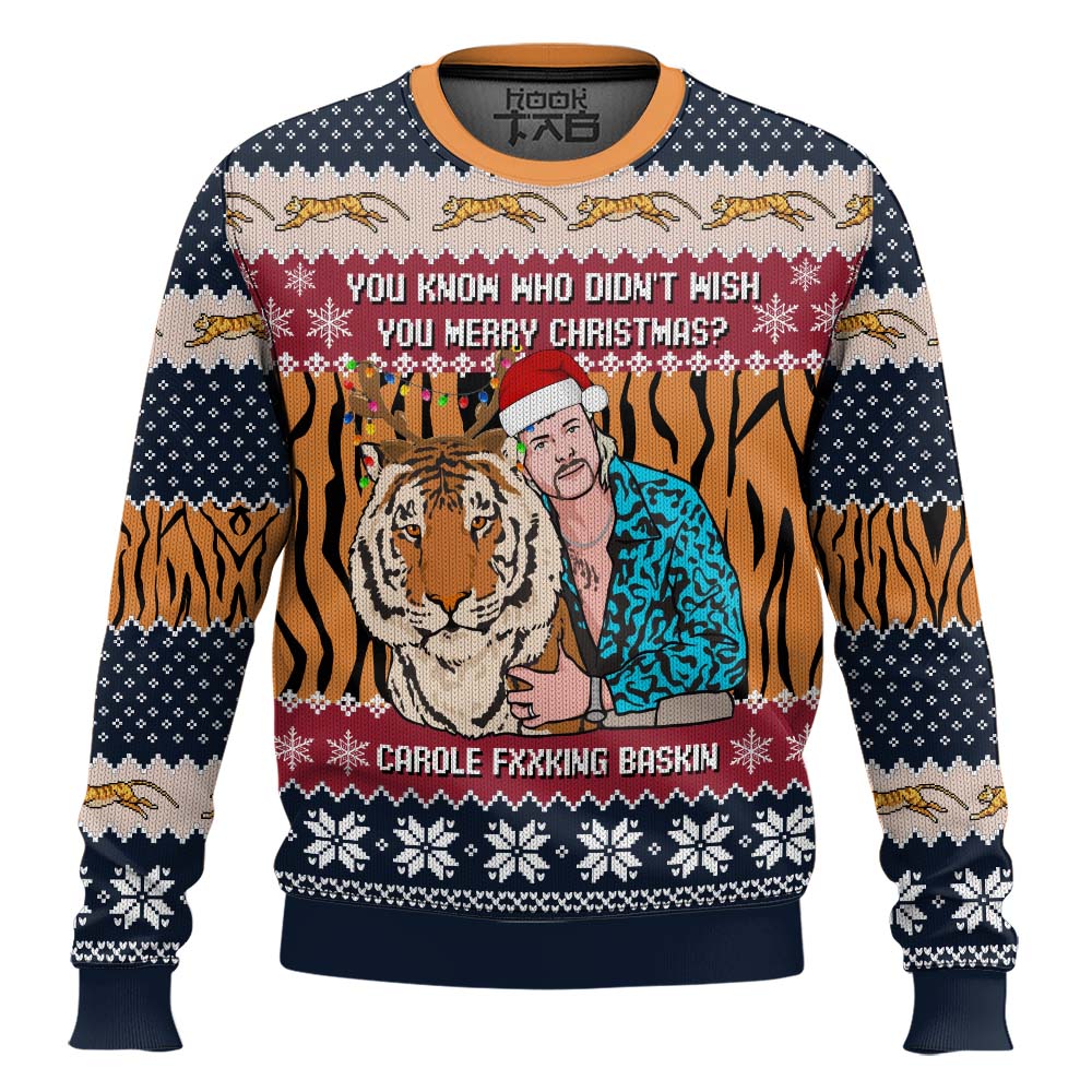 Joe Exotic Tiger King Bet That B! Didnt Send You A Card Chirsmas Ugly Christmas Sweater