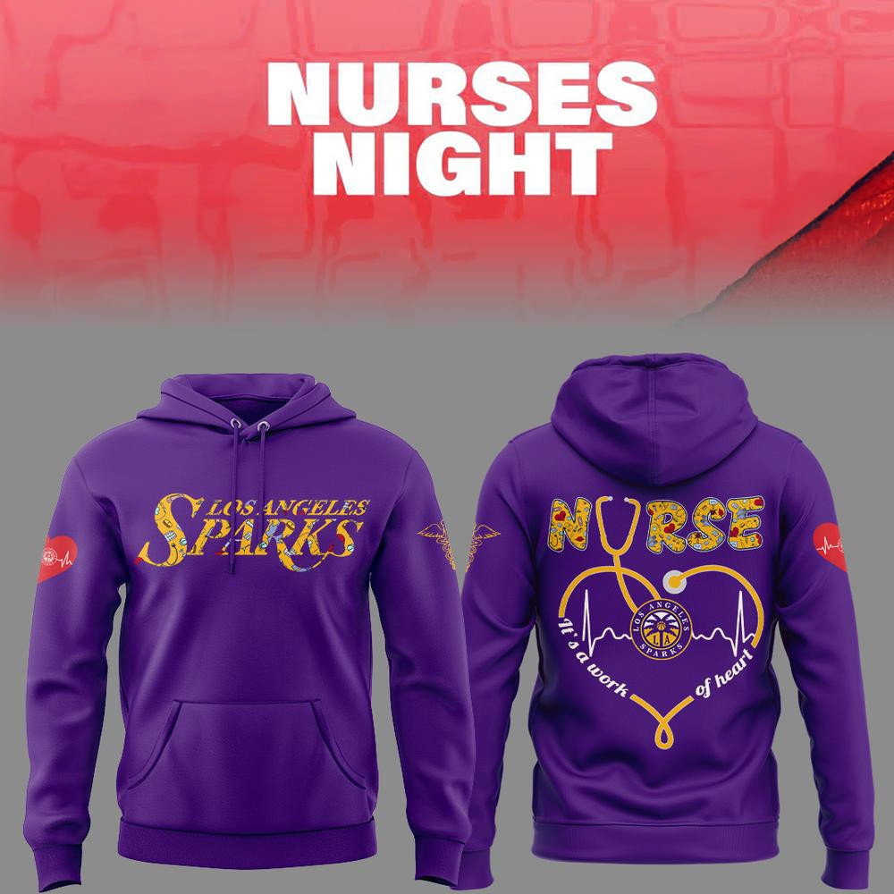 Los Angeles Sparks WNBA Nurse Night Hoodie Gift For Fans