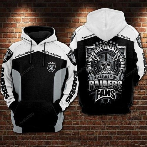 NFL Oakland Raiders Nfl Football Then A Few Become Hoodie Zip Hoodie