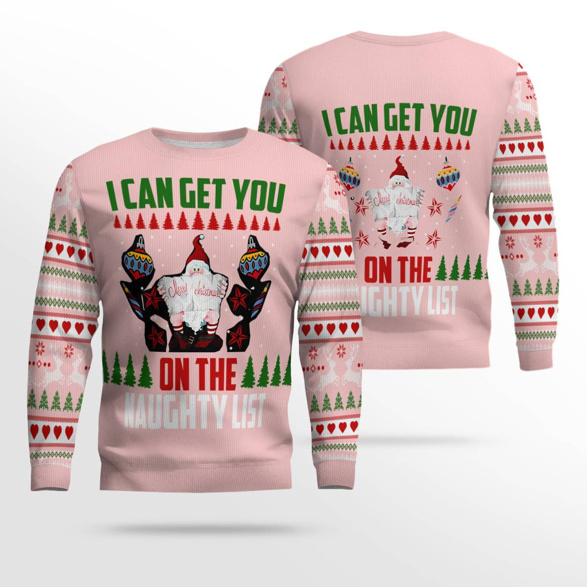 Santa I Can Get You On The Naughty List Ugly Christmas Sweater Powder Pink