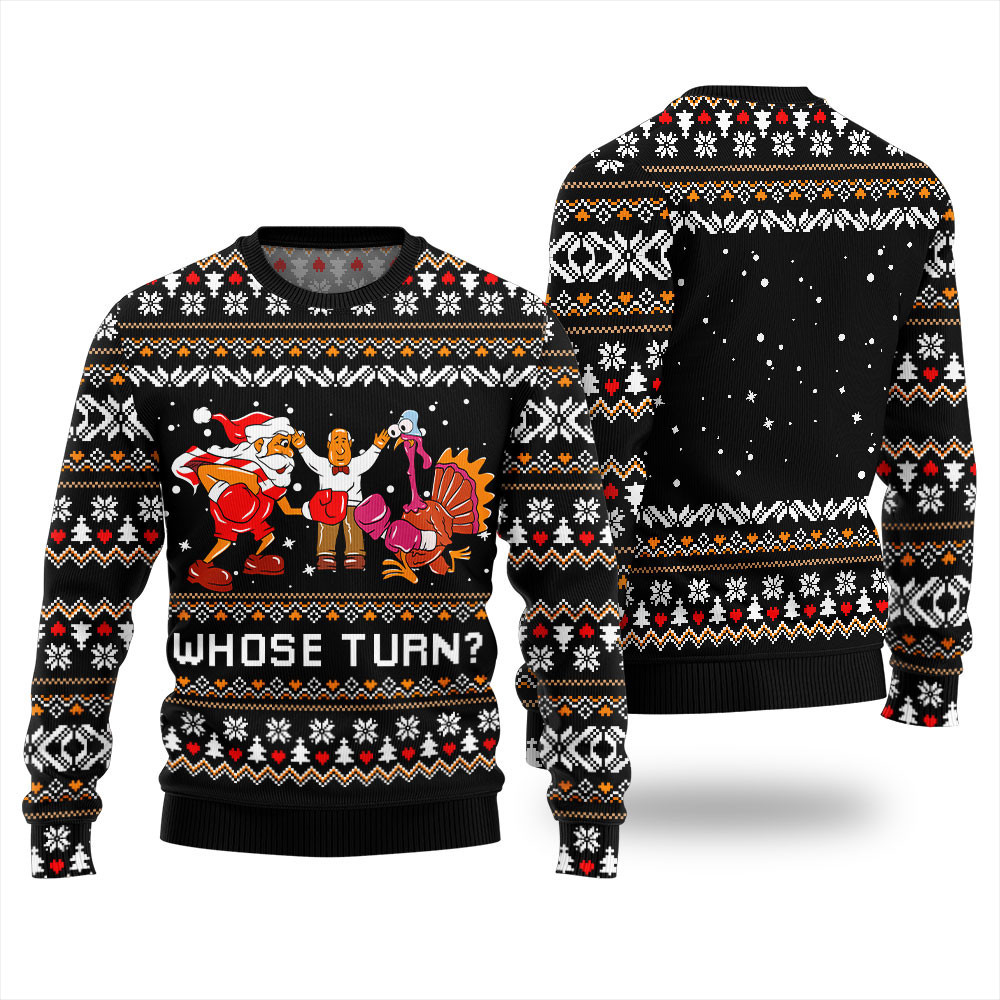 Whose Turn Funny Ugly Thanksgiving Sweater Black
