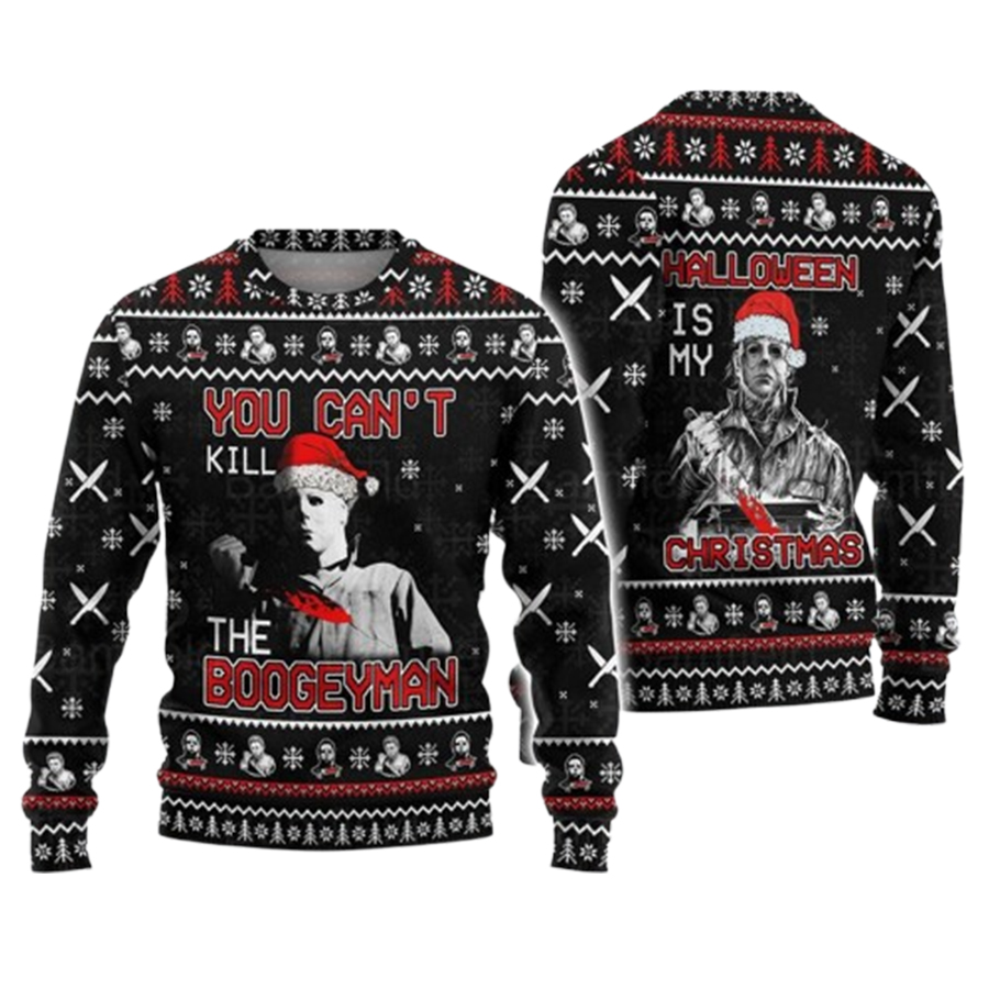 2024 Horror Movie Michael Myers You Ca Not Kill The Boogey Man Halloween Ugly Christmas Sweater