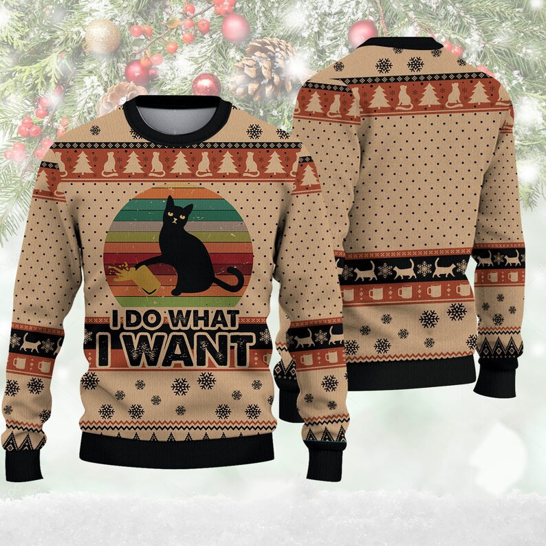Black Cat I Do What I Want Ugly Sweater