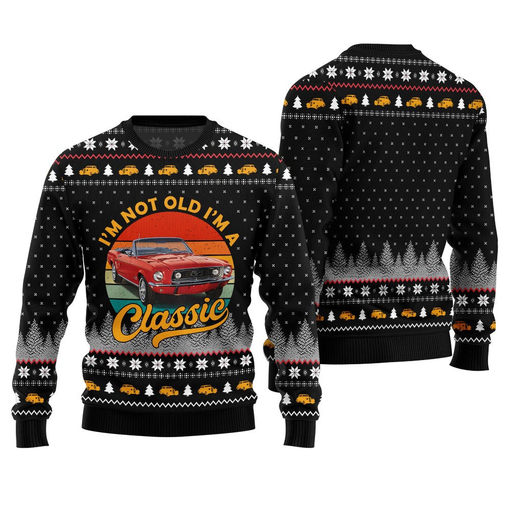 Classic Car Im Not Old, Im a Classic Ugly Christmas Sweater Black