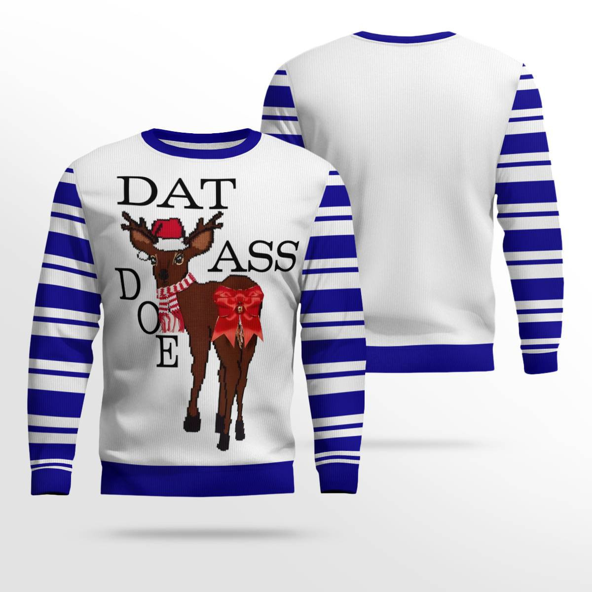 Dat Ass Doe Ugly Christmas Sweater Blue