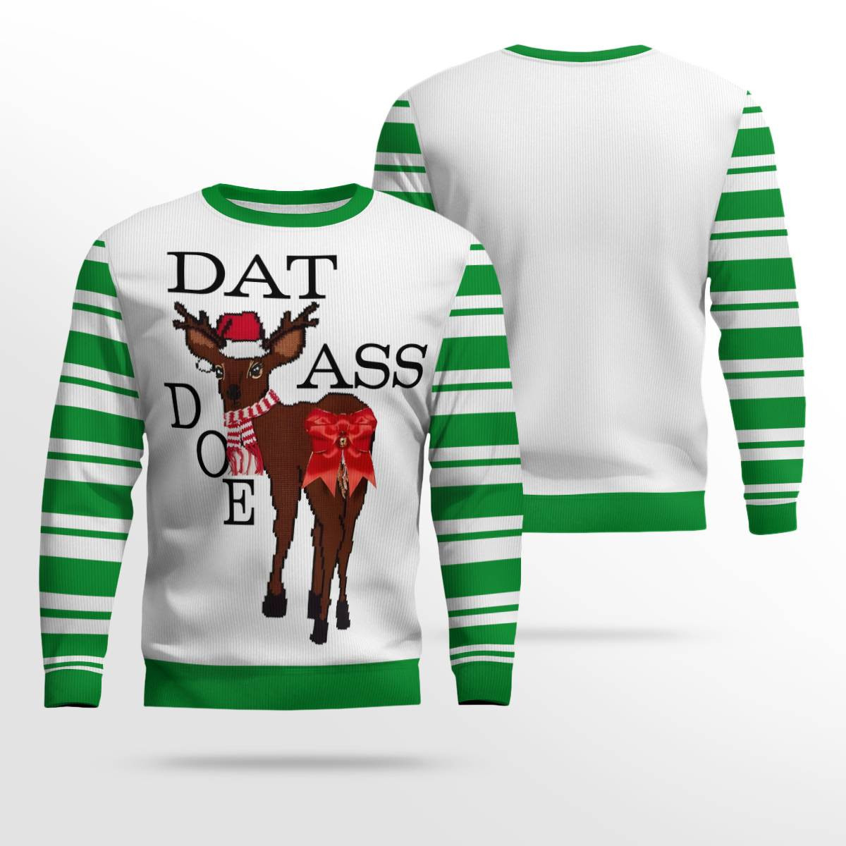 Dat Ass Doe Ugly Christmas Sweater Green