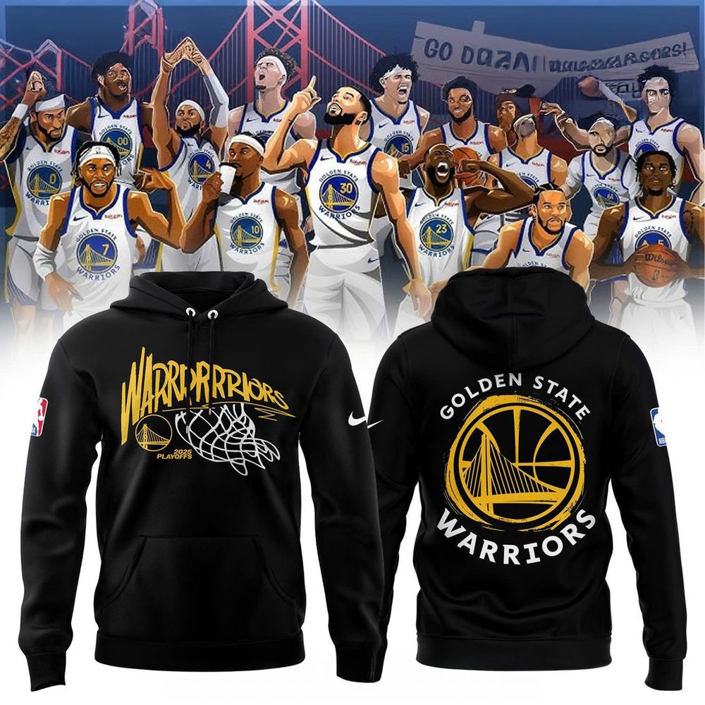 Golden State Warriors NBA 2025 Playoffs Hoodie Gift For Warriors Fans