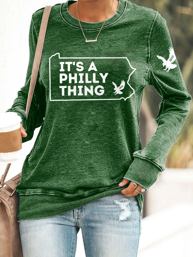 Its A Philly Thing 2025 Sweatshirt Philadelphia Eagles Super Bowl Champions Apparel