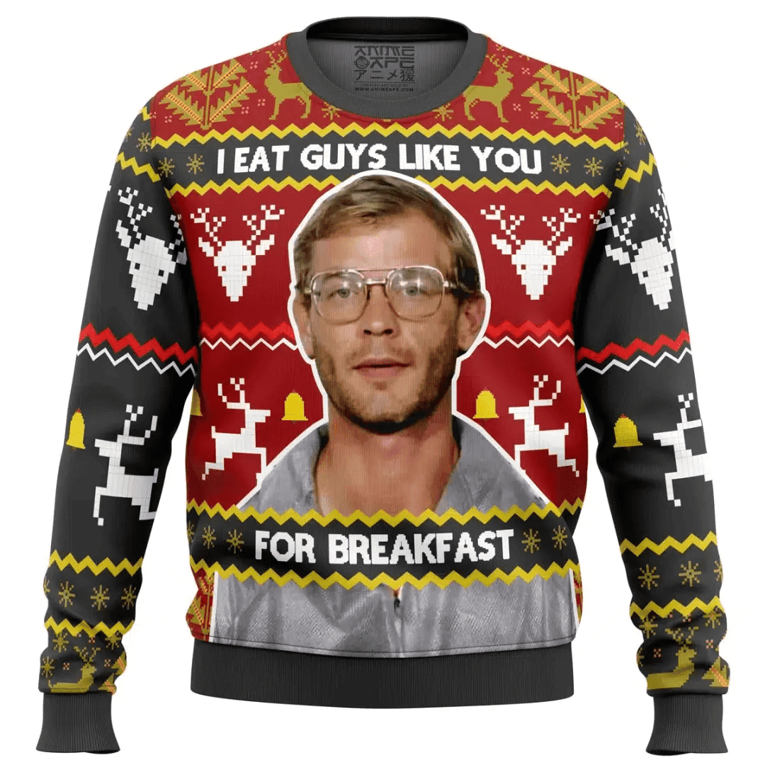 Jeffrey Dahmer I Eat Guys Like You For Breakfast Ugly Christmas Sweater
