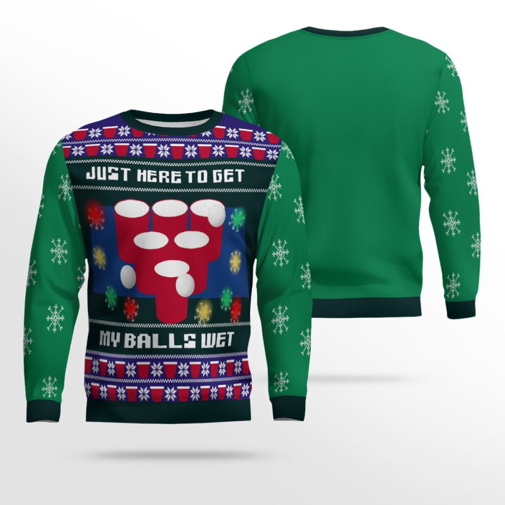 Just Here to Get My Balls Wet Beer Pong Ugly Christmas Sweater Green