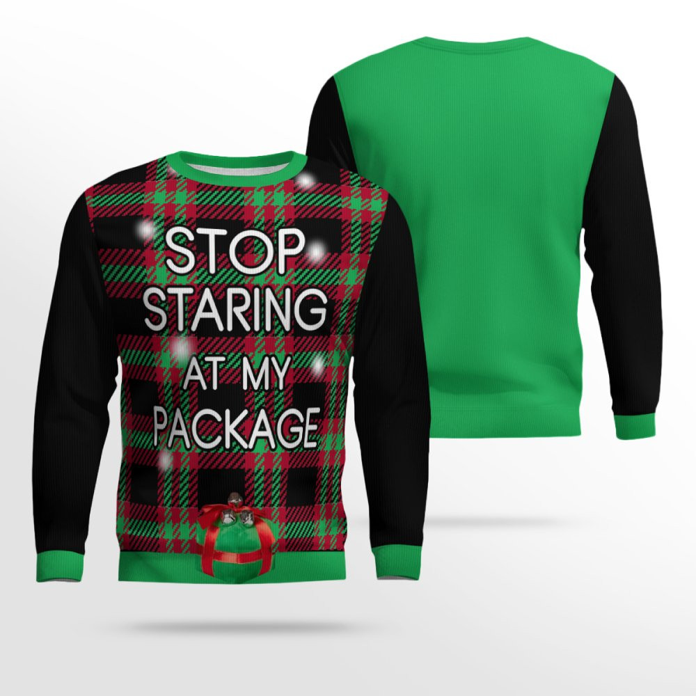 Stop Staring at My Package Ugly Christmas Sweater Black