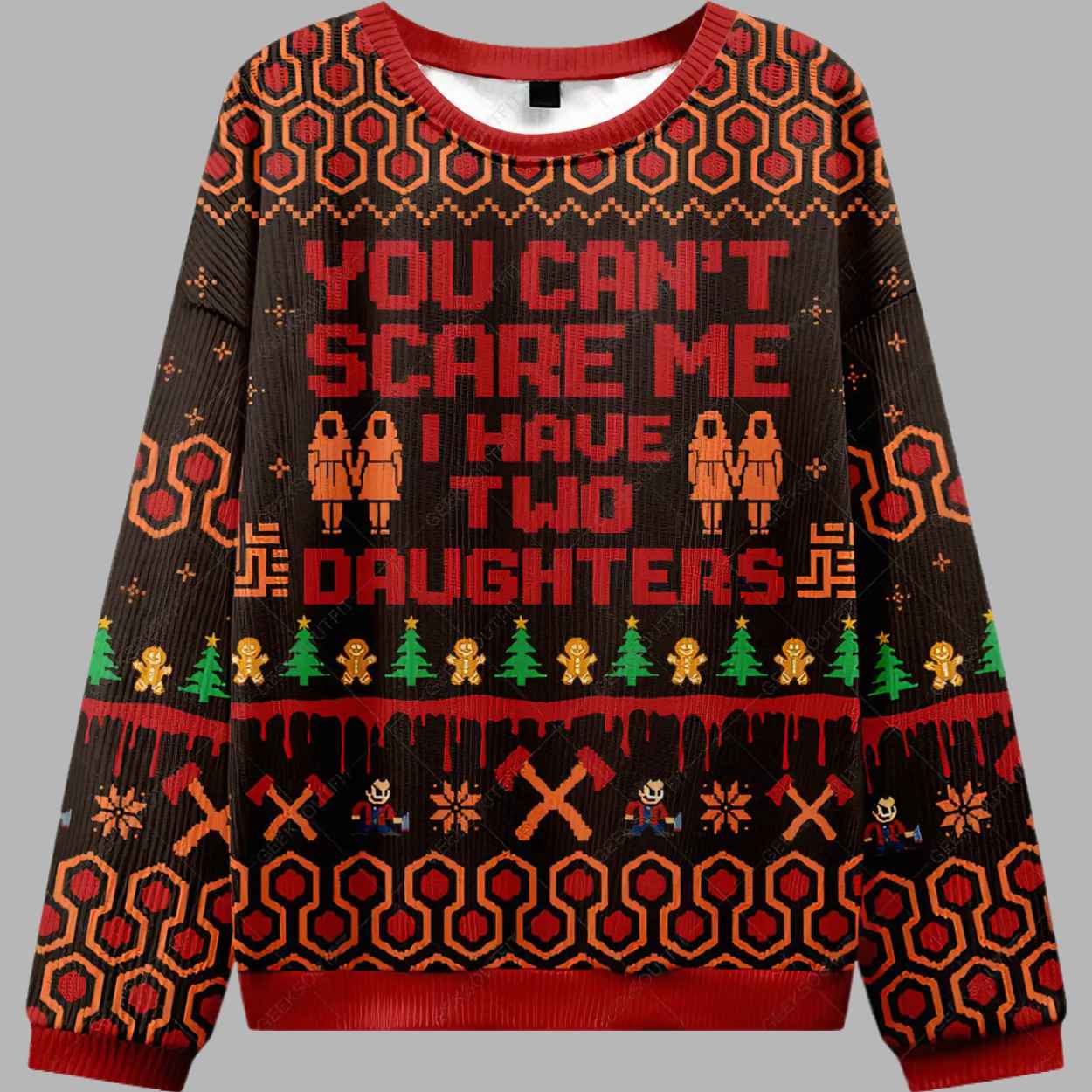 You Cant Scare Me I Have Two Daughters Ugly Christmas Sweater