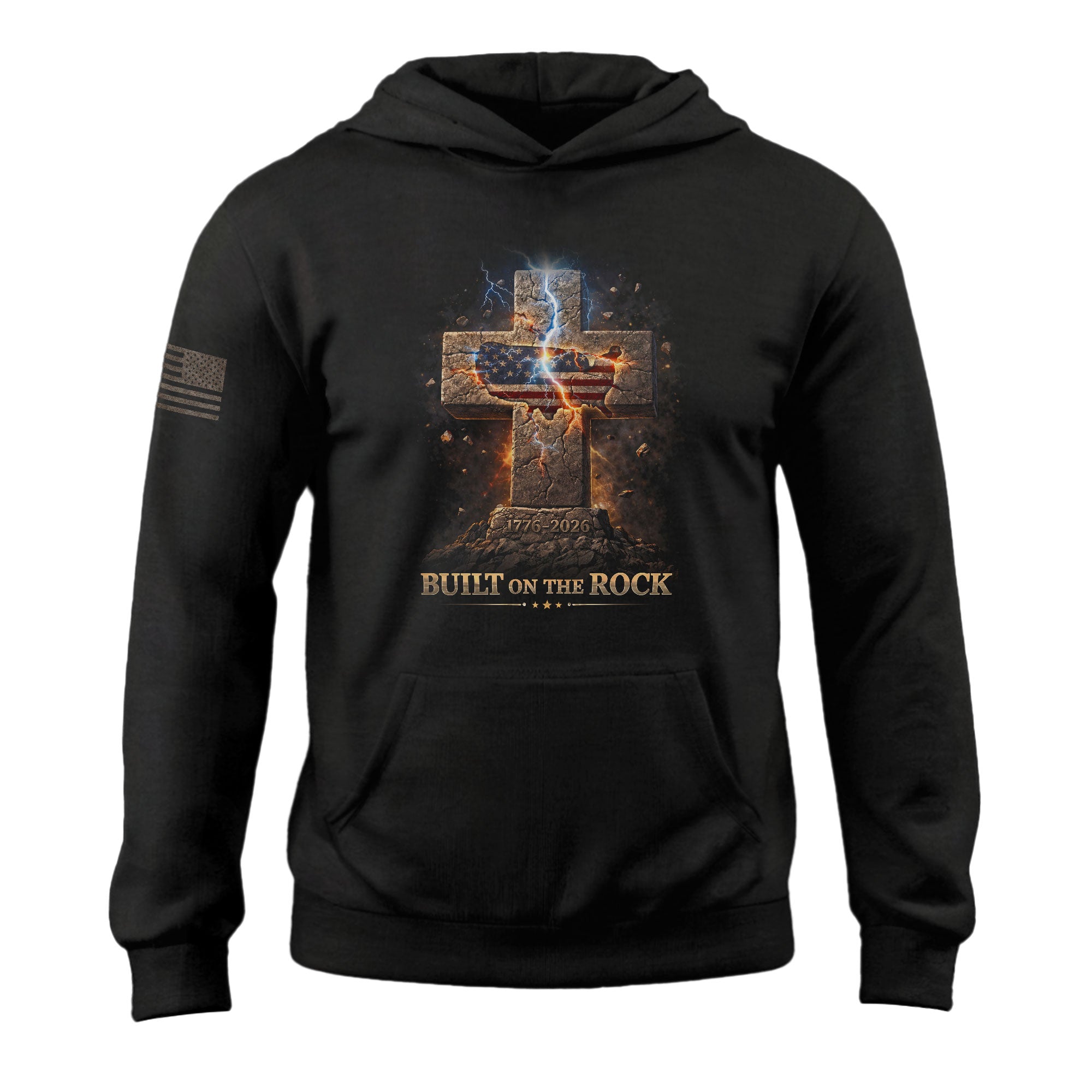 America 250th Anniversary Hoodie 1776-2026 Built on the Rock Christian Cross Patriotic