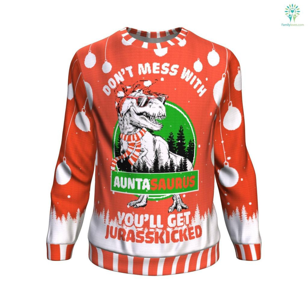 DonT Mess With Aunta Saurus Ugly Christmas Sweater