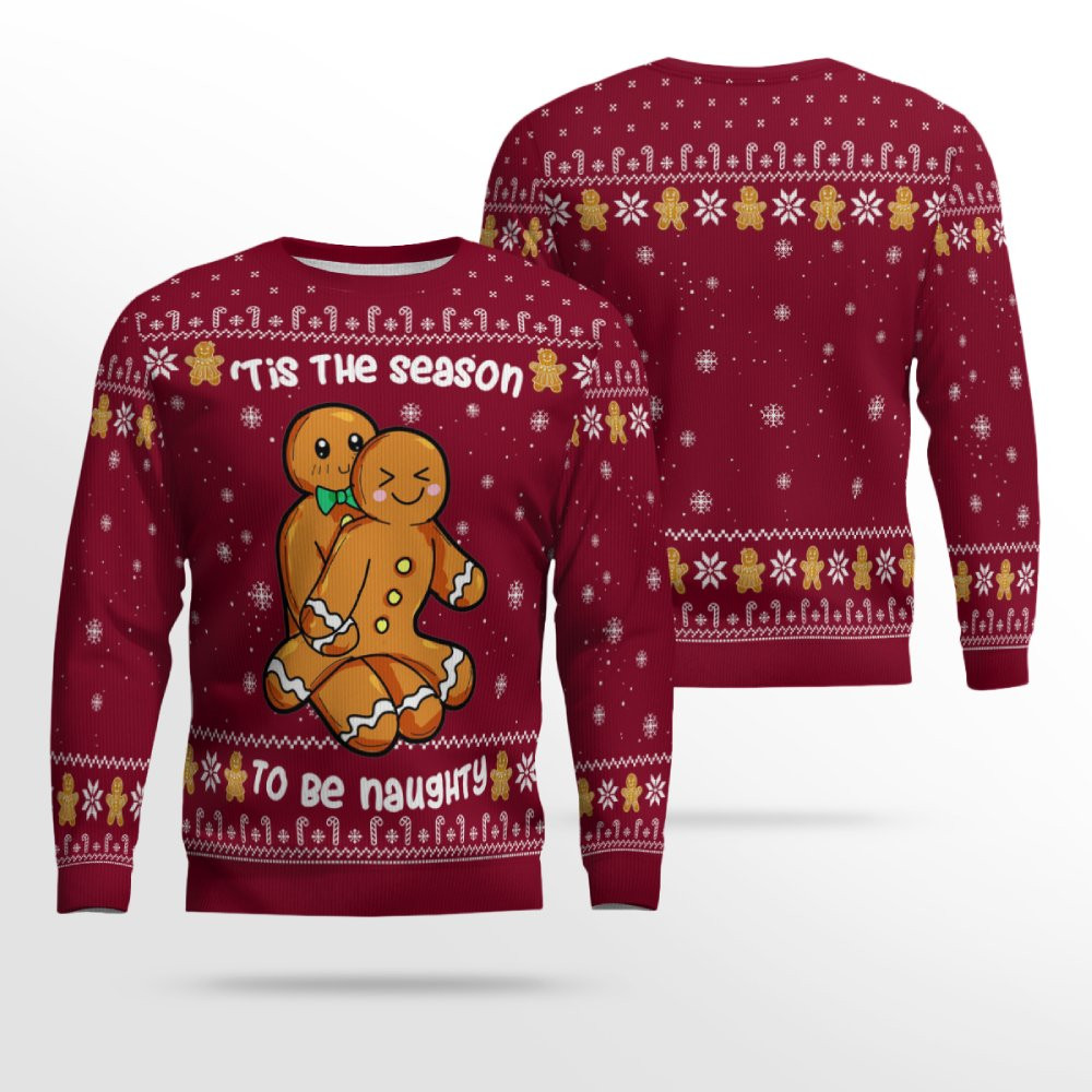 Gingerbread Tis The Season To Be Naughty Christmas Sweater Bungurdy