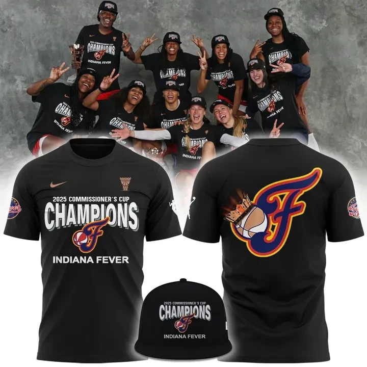 Indiana Fever 2025 Wnba Commissioners Cup Champions Tshirt Cap Merch Gift For Fans