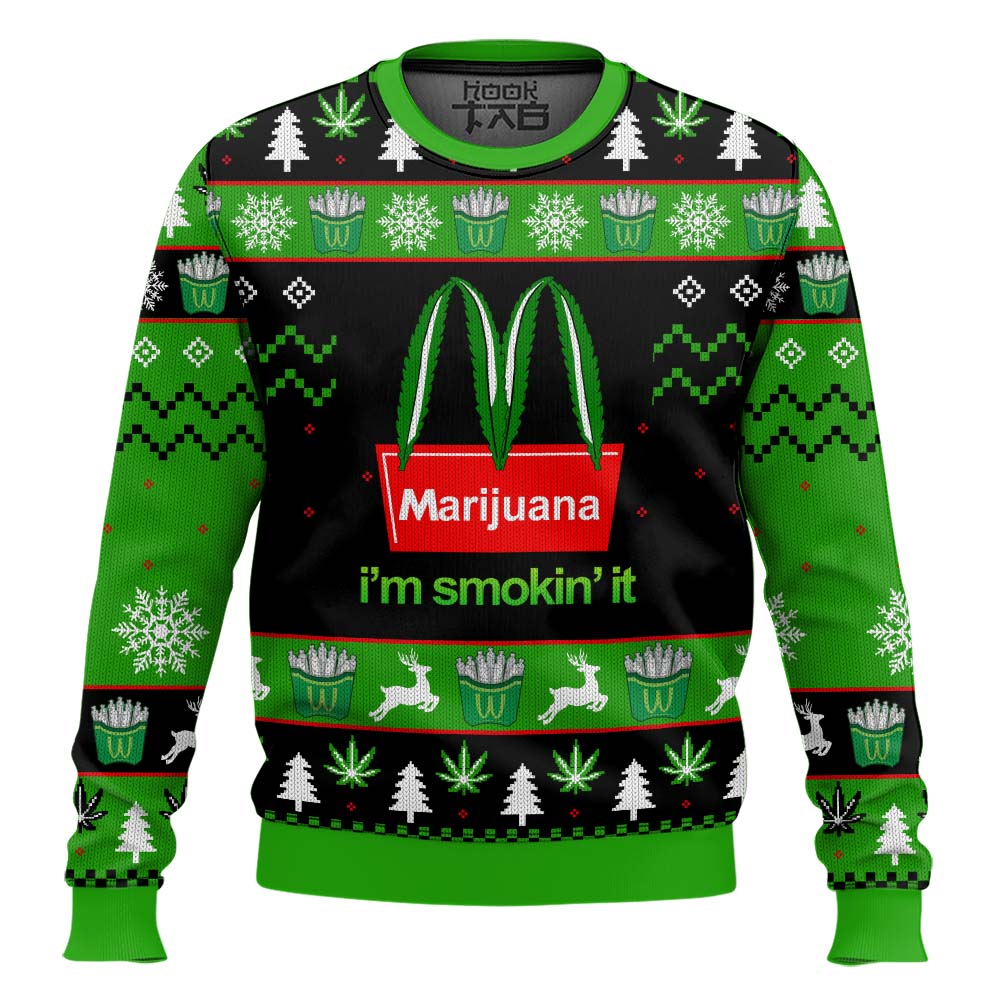 Marijuana Im Smokin It Christmas Ugly Sweater