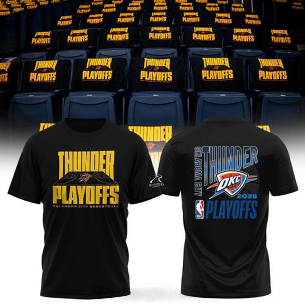 Oklahoma City Thunder 2025 NBA Playoffs Edition Shirt Gift For Basketball Lover