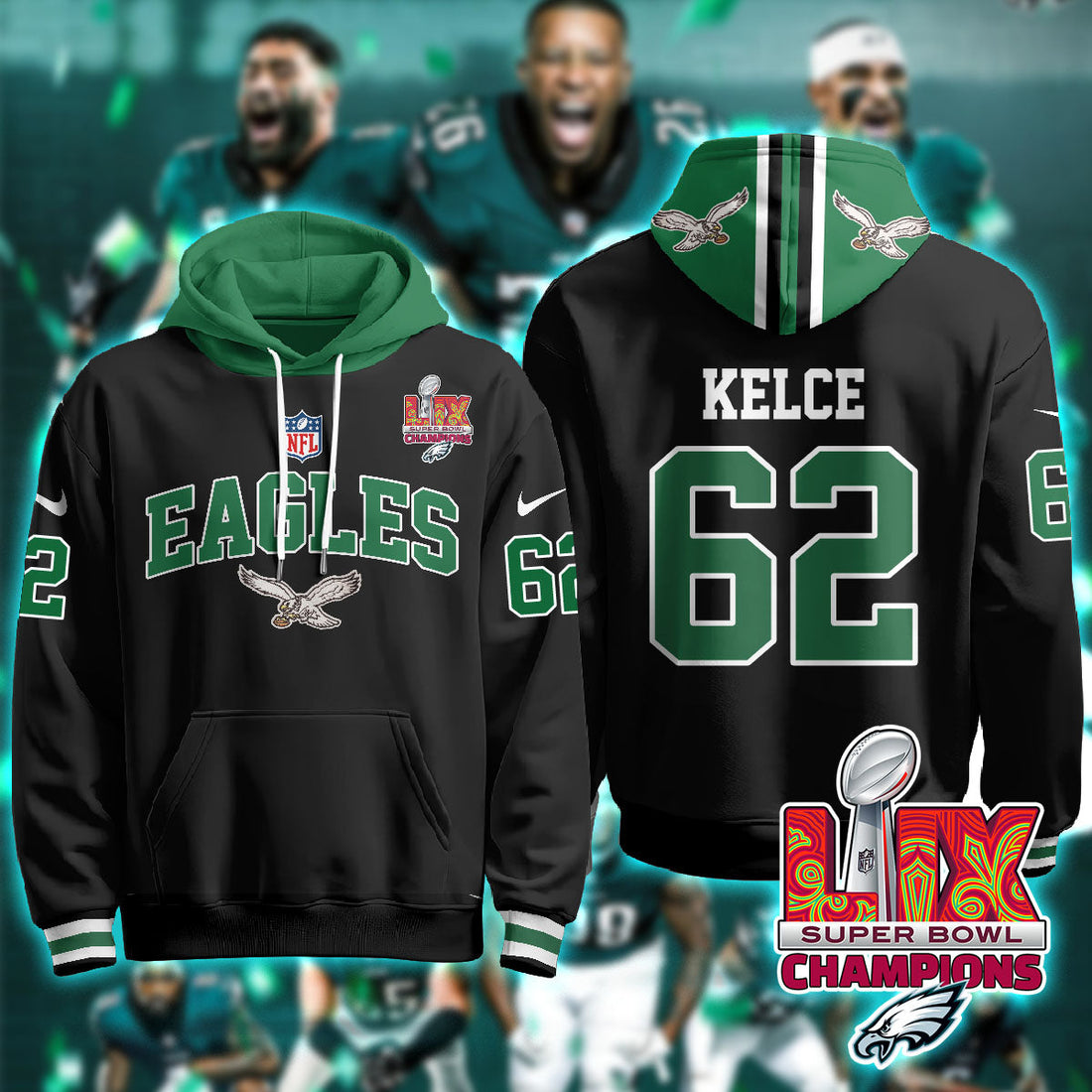 Philadelphia Eagles Kelce 62 Super Bowl LIX Champions Black Hoodie