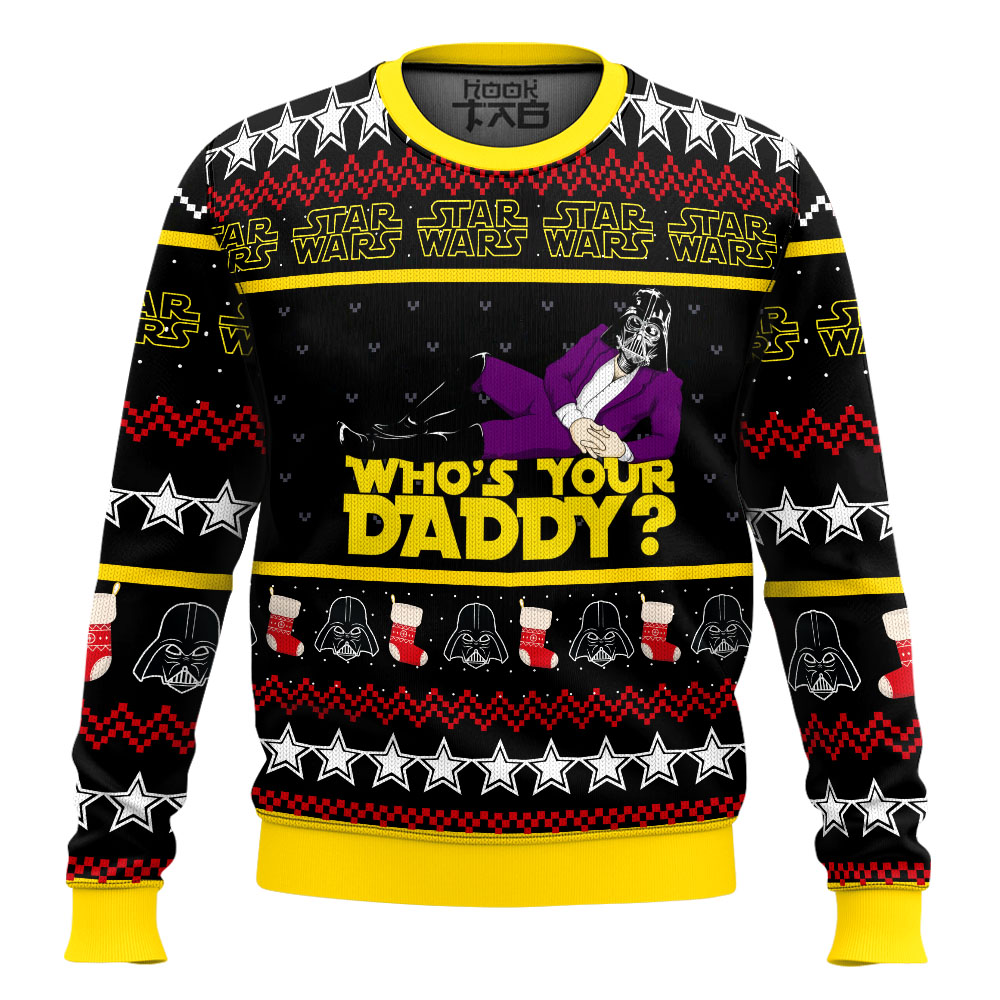 Star Wars Funny Whos Your Daddy Ugly Sweater