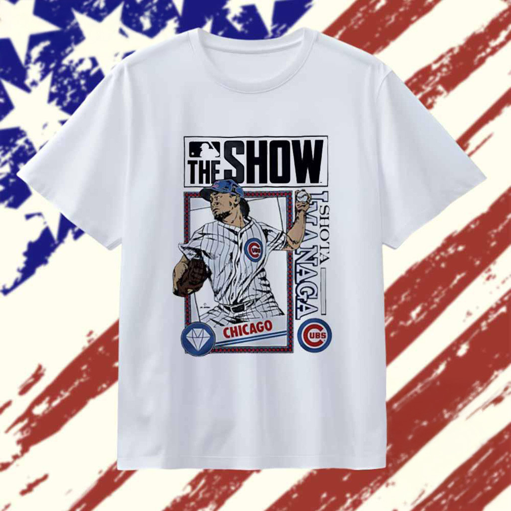 The Show Cubs Shota Imanaga Chicago Cubs MLB T-Shirt Best Gifts For Baseball Fans