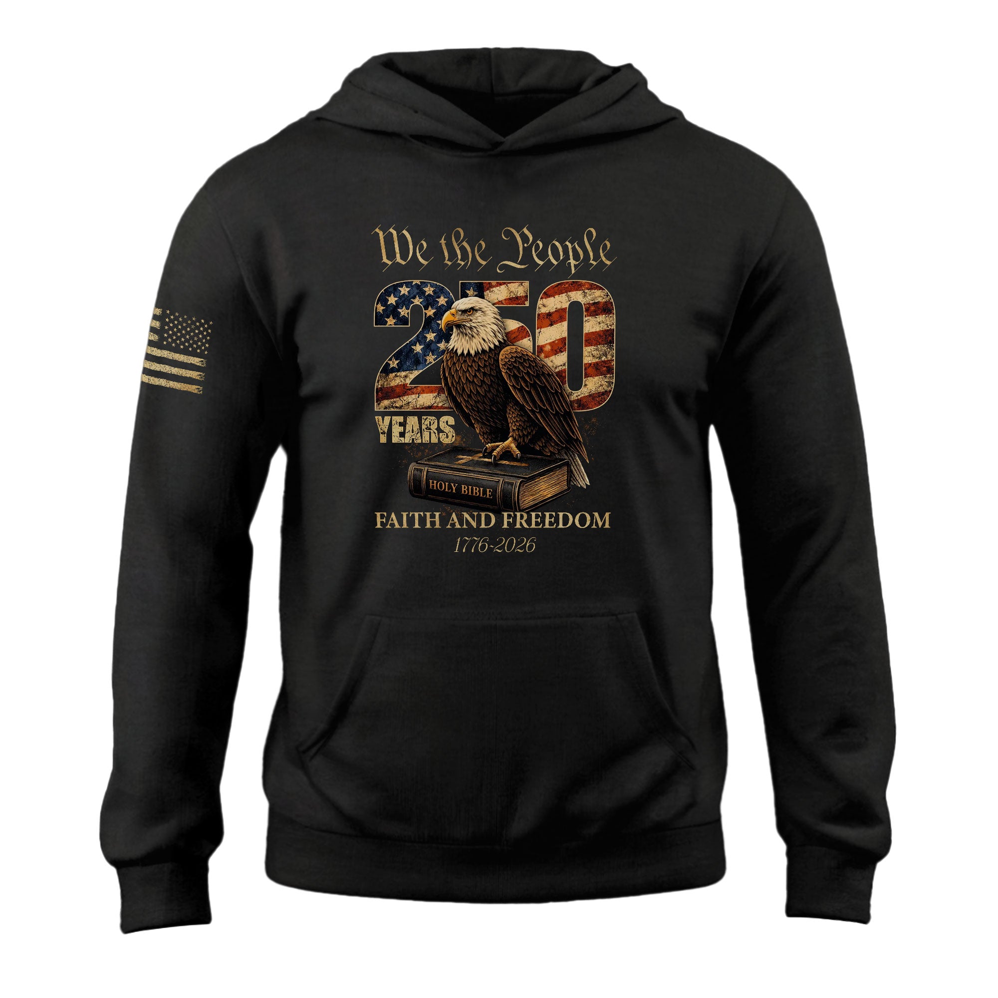 USA 250th Anniversary 1776-2026 We The People Faith Freedom Patriotic Men's Hoodie