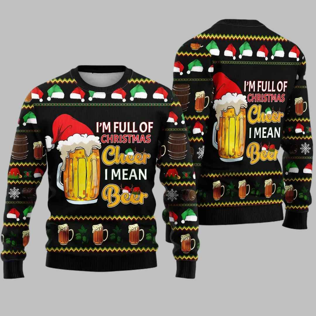 Christmas Santa Beer Im Full Of Christmas Cheer I Mean Beer Ugly Christmas Sweater