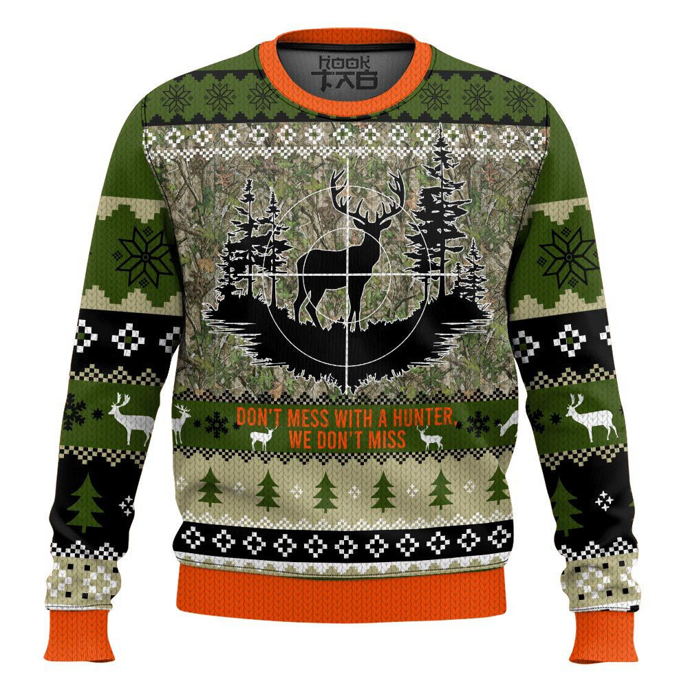 Dont Mess With a Hunter Ugly Sweater