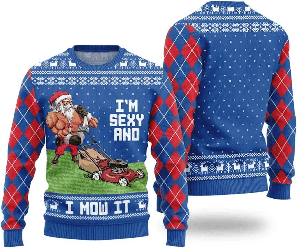 I am Sexy and I Mow It Ugly Christmas Sweater Blue