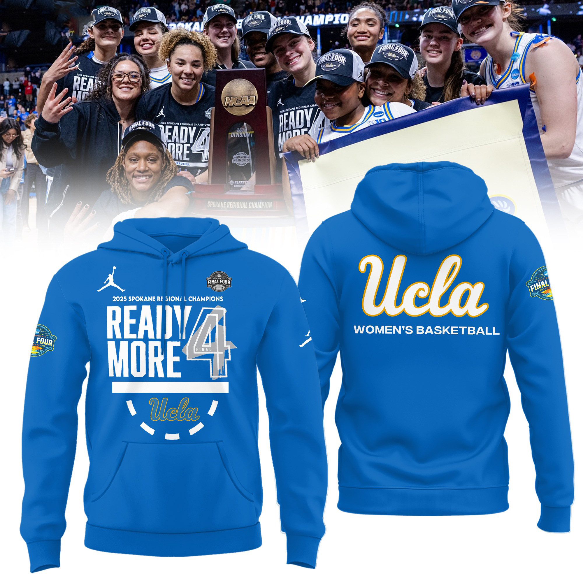 UCLA Bruins Final Four Regional Champions Hoodie 2025 NCAA Womens Basketball Merch